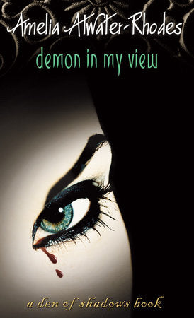 Demon in My View Paperback by Amelia Atwater-Rhodes