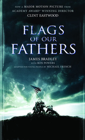 Flags of Our Fathers Paperback by James Bradley with Ron Powers, adapted for Young People by Michael French