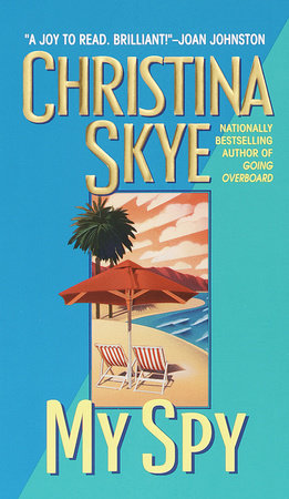 My Spy Paperback by Christina Skye