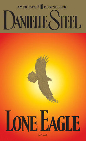 Lone Eagle Paperback by Danielle Steel