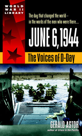 June 6, 1944 Paperback by Gerald Astor