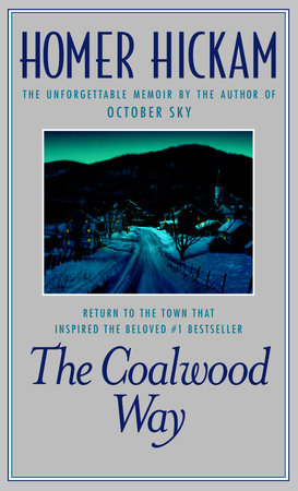 The Coalwood Way Paperback by Homer Hickam