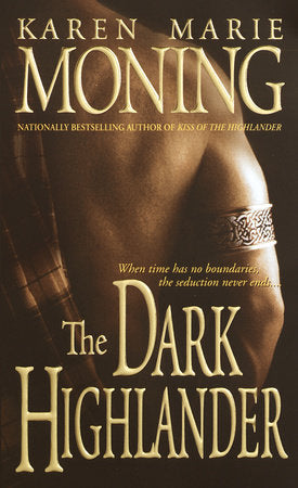 The Dark Highlander MM by Karen Marie Moning