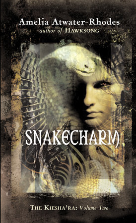 Snakecharm Paperback by Amelia Atwater-Rhodes