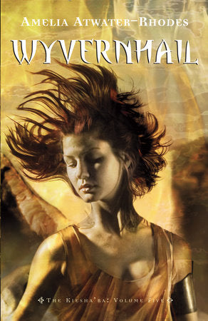 Wyvernhail Paperback by Amelia Atwater-Rhodes