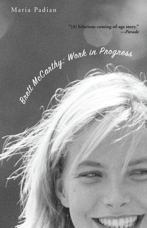 Brett McCarthy: Work in Progress Paperback by Maria Padian
