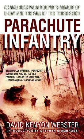 Parachute Infantry Paperback by David Kenyon Webster