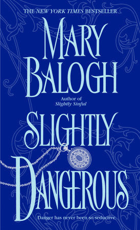 Slightly Dangerous Paperback by Mary Balogh