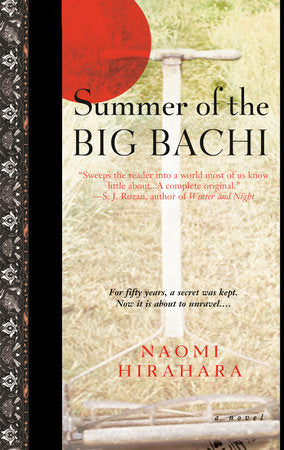 Summer of the Big Bachi Paperback by Naomi Hirahara