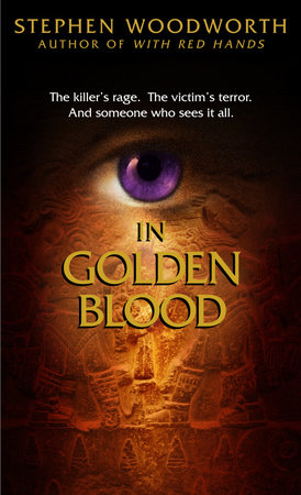 In Golden Blood Paperback by Stephen Woodworth