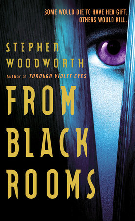 From Black Rooms Paperback by Stephen Woodworth