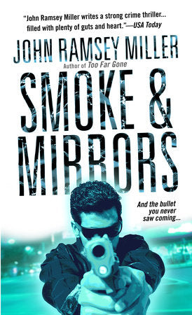 Smoke & Mirrors Paperback by John Ramsey Miller