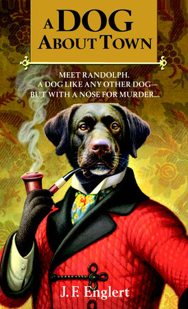 A Dog About Town Paperback by J. F. Englert