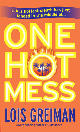 One Hot Mess Paperback by Lois Greiman