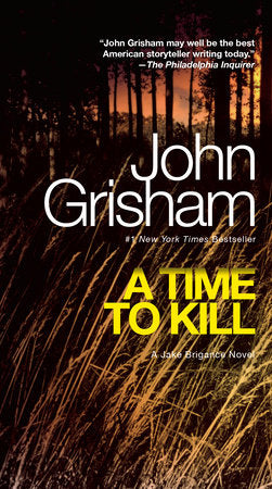 A Time to Kill Paperback by John Grisham