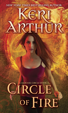 Circle of Fire Paperback by Keri Arthur