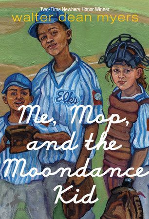 Me, Mop, and the Moondance Kid Paperback by Walter Dean Myers