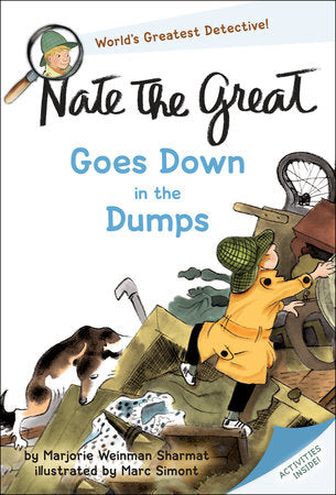 Nate the Great Goes Down in the Dumps Paperback by Marjorie Weinman Sharmat; illustrated by Marc Simont