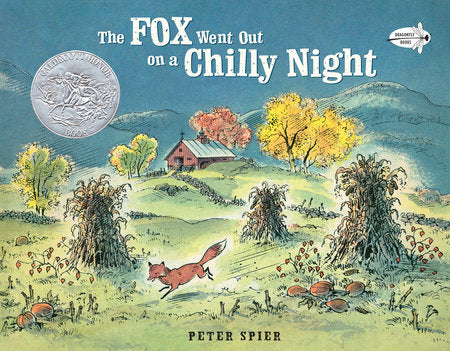 The Fox Went Out on a Chilly Night TR by Peter Spier