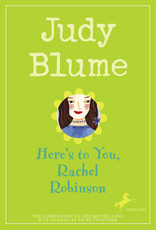 Here's to You, Rachel Robinson Paperback by Judy Blume