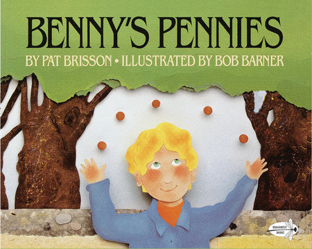 Benny's Pennies Paperback by Pat Brisson; illustrated by Bob Barner