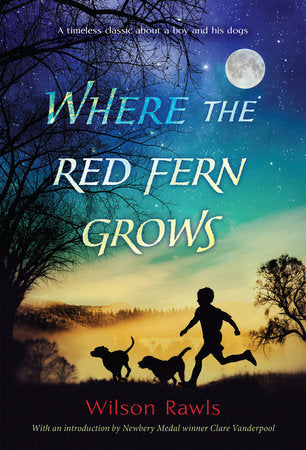 Where the Red Fern Grows DG by Wilson Rawls