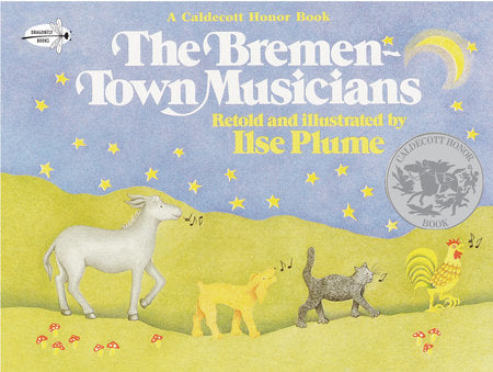 The Bremen Town Musicians Paperback by Ilse Plume
