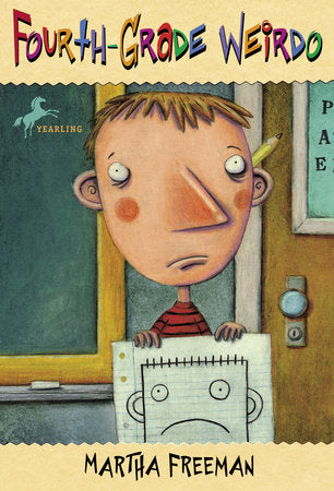 Fourth Grade Weirdo Paperback by Martha Freeman