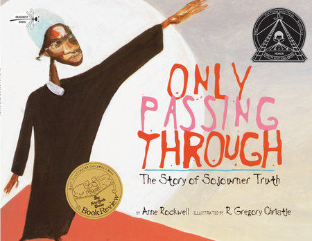 Only Passing Through Paperback by Anne Rockwell; illustrated by Gregory Christie