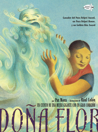 Doña Flor Paperback by Pat Mora; illustrated by Raul Colon