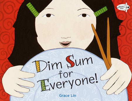 Dim Sum for Everyone! TR by Grace Lin