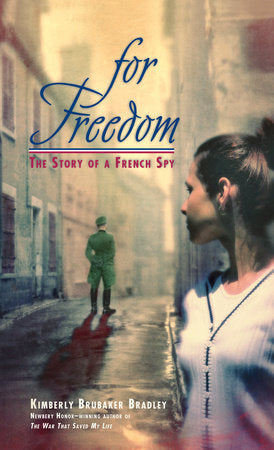 For Freedom Paperback by Kimberly Brubaker Bradley