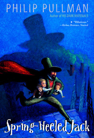Spring-Heeled Jack Paperback by Philip Pullman; illustrated by David Mostyn