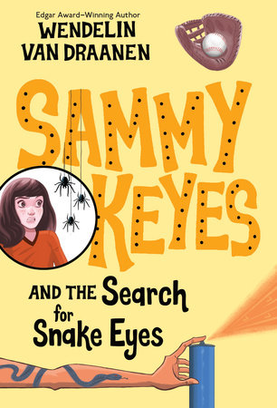Sammy Keyes and the Search for Snake Eyes Paperback by Wendelin Van Draanen