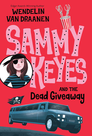 Sammy Keyes and the Dead Giveaway Paperback by Wendelin Van Draanen