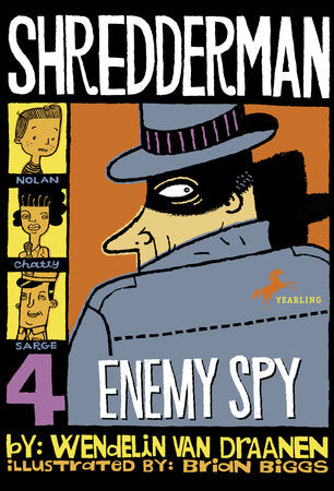 Shredderman: Enemy Spy Paperback by Wendelin Van Draanen