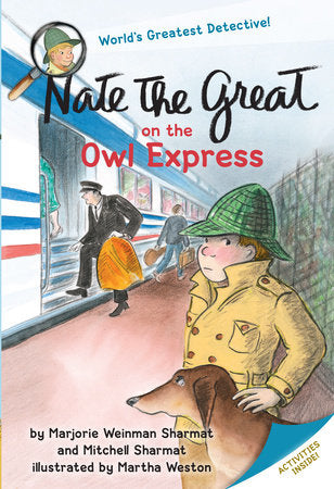 Nate the Great on the Owl Express Paperback by Marjorie Weinman Sharmat and Mitchell Sharmat; illustrated by Martha Weston