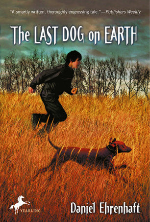 The Last Dog on Earth Paperback by Daniel Ehrenhaft