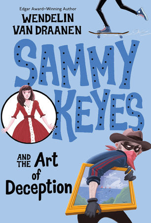Sammy Keyes and the Art of Deception Paperback by Wendelin Van Draanen