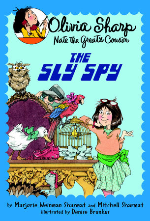 The Sly Spy Paperback by By Marjorie Weinman Sharmat and Mitchell Sharmat; illustrated by Denise Brunkus