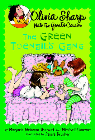 The Green Toenails Gang Paperback by By Marjorie Weinman Sharmat and Mitchell Sharmat; illustrated by Denise Brunkus