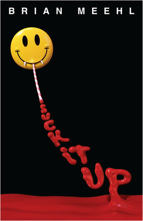 Suck It Up Paperback by Brian Meehl