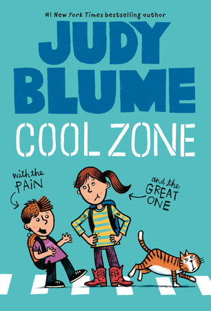 Cool Zone with the Pain and the Great One Paperback by Judy Blume