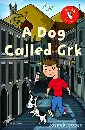 A Dog Called Grk Paperback by Joshua Doder