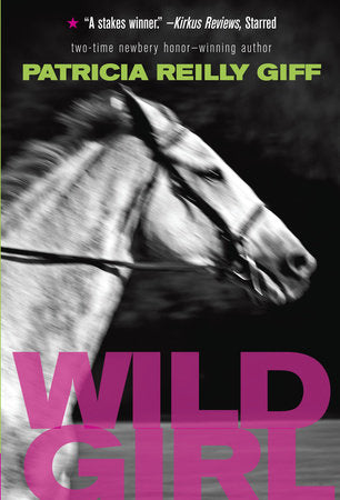 Wild Girl Paperback by Patricia Reilly Giff