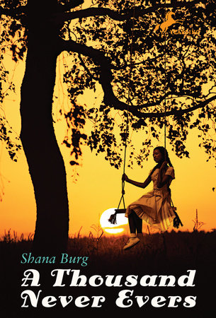 A Thousand Never Evers Paperback by Shana Burg
