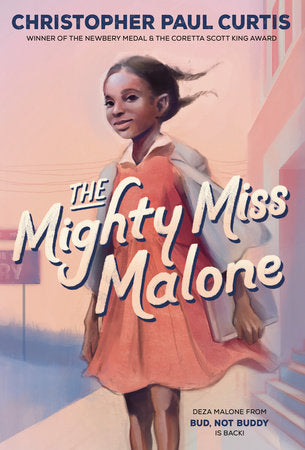 The Mighty Miss Malone DG by Christopher Paul Curtis