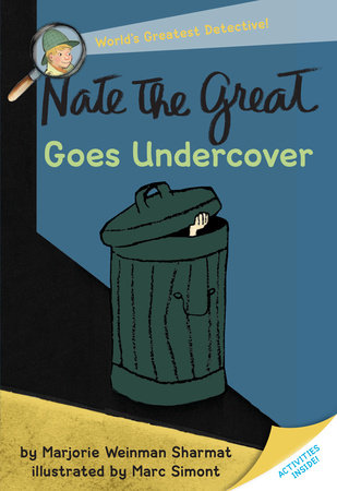 Nate the Great Goes Undercover Paperback by Marjorie Weinman Sharmat; illustrated by Marc Simont