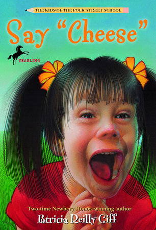 Say Cheese Paperback by Patricia Reilly Giff