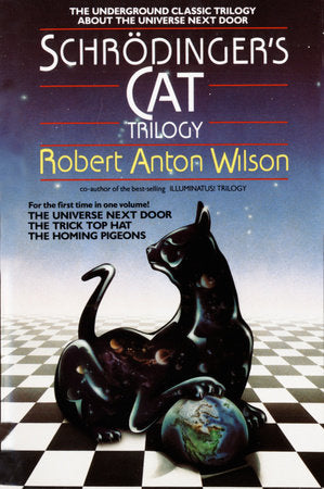 Schrodinger's Cat Trilogy Paperback by Robert Anton Wilson